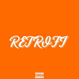 Retro-fi (Explicit)