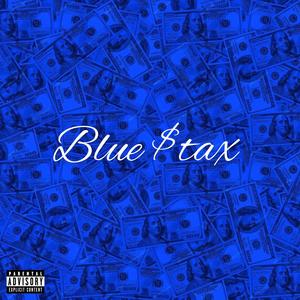 Blue Stax (Explicit)