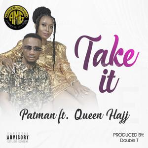 TAKE IT (feat. Queen Hajj)