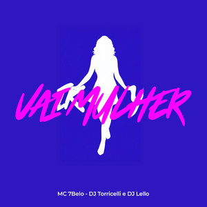 Vai Mulher (Explicit)
