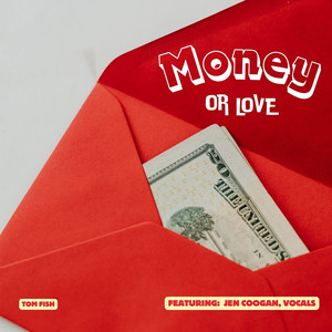 Money or Love