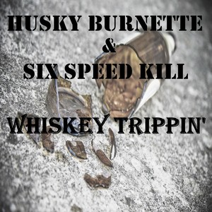 Whiskey Trippin' (Explicit)