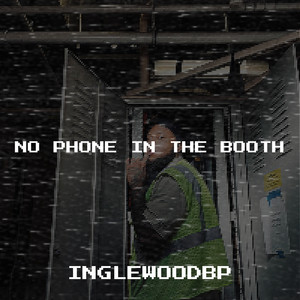 No Phone in the Booth (Explicit)