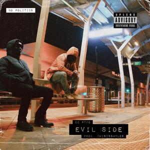 EVIL SIDE (Explicit)