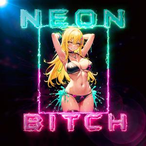 NEON ***** (Explicit)