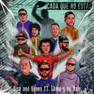 Cada Que No Estás (feat. Chino y Su Gala)