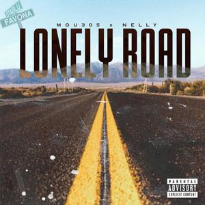 Lonely Road (feat. 2OUTLANDISH) (Explicit)