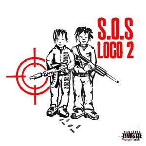 SOS LOCO 2 (Explicit)