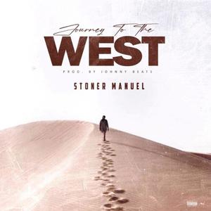 Journey to the west (feat. Nana Kwame Emmanuel Henaku) (Explicit)