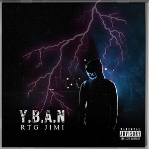 Y.B.A.N (Explicit)