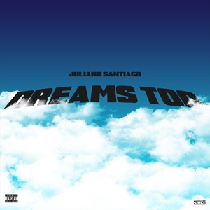 Dreams Too (Explicit)