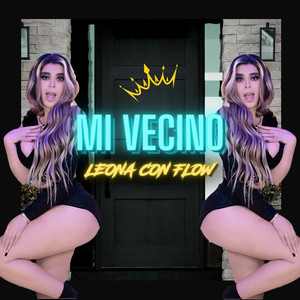 Mi Vecino (Explicit)