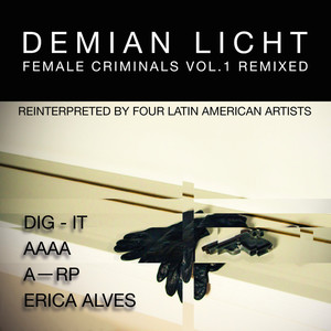 Female Criminals Vol. 1 Remixed