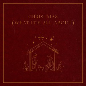 Christmas (What It's All About) [feat. WPBC Worship]