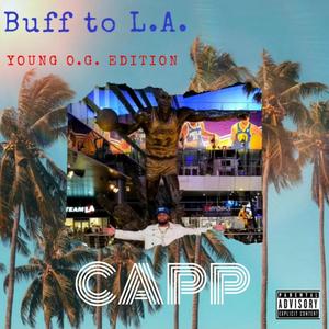 Buff to L.A. (Explicit)