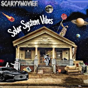 SOLAR SYSTEM VIBES (Explicit)