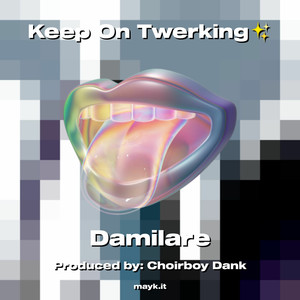 Keep On Twerking (Explicit)