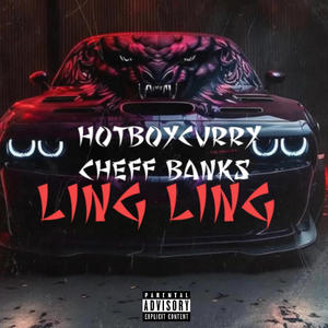 Ling Ling (feat. HotboyCurry) (Explicit)