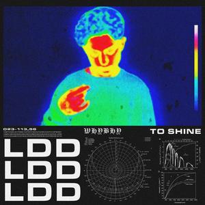 TO SHINE (Explicit)