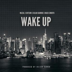 Wake Up (Explicit)