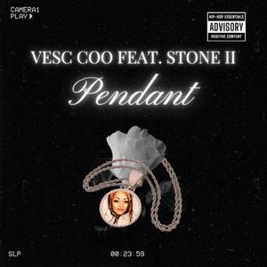 Pendant (feat. STONE II) (Explicit)