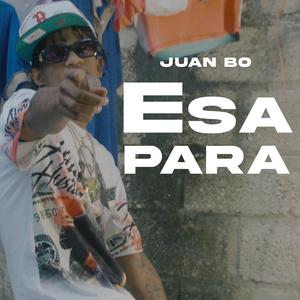 Esa Para (Explicit)