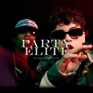 Party Elite (Explicit)