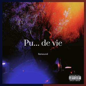 PUTIN DE VIE (Explicit)