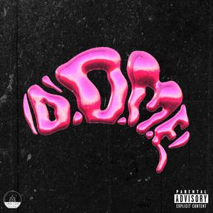 D.O.M.E (Explicit)