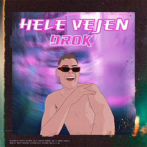 Hele Vejen (Explicit)