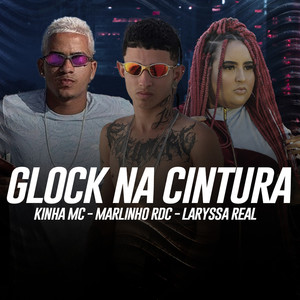 Glock na Cintura (Explicit)