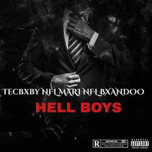 Hell boys (feat. NFL mari & NFL bxndoo) [Explicit]