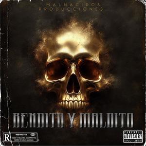 BENDITO Y MALDITO (feat. EME X & YOUN GIL) (Explicit)