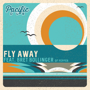 Fly Away(feat. Bret Bollinger)