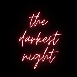 The Darkest Night