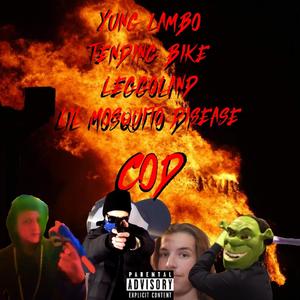 COD (feat. Yung Lambo, Lil Mosquito Disease & LEGGOLAND) [Explicit]