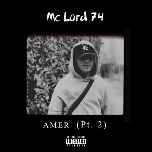 AMER, Pt. 2 (Explicit)