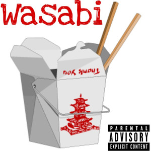 Wasabi (Explicit)