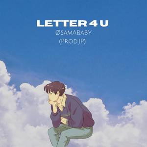 LETTER 4 U (Explicit)