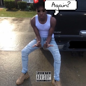 Back At It Again (Explicit)