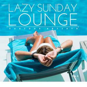 Lazy Sunday Lounge, Vol. 3 (Explicit)