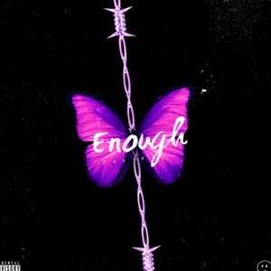 Enough (Explicit)