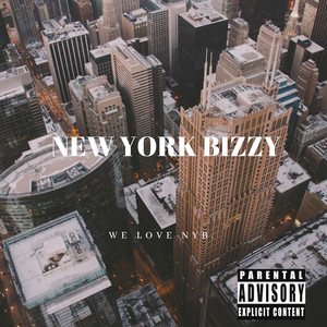 New York BIZZY (Explicit)