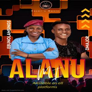 ALANU MI (feat. OFFICIALDMAJOR)