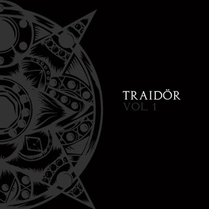 Traidör, Vol. 1 (Explicit)