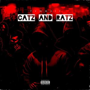 Catz And Ratz (feat. Sunnyk City) [Explicit]