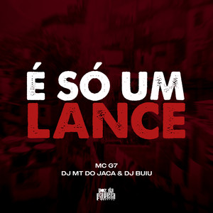 É Só Um Lance (Explicit)