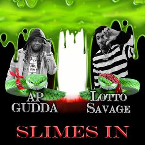 Slimes IN (feat. Lotto Savage) (Explicit)