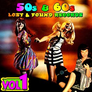 50s & 60s Lost & Found Records, Vol. 1