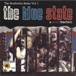 Soultrotta Series Vol 1: THE BLUE STATE